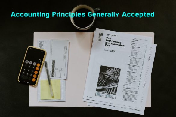 Accounting Principles Generally Accepted