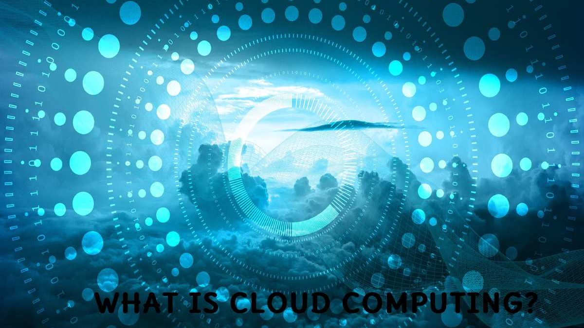 What is Cloud Computing?