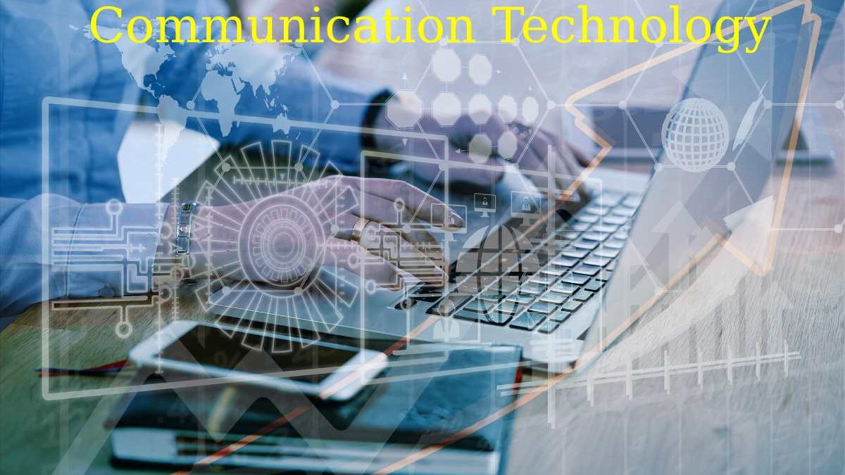 What is Communication Technology?