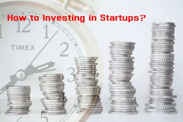 How to Investing in Startups?