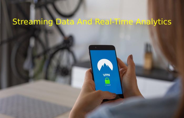 What Are Streaming Data And Real-Time Analytics?