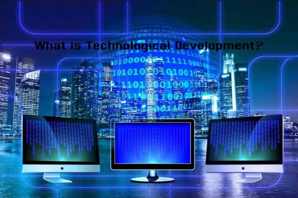 What Is Technological Development?