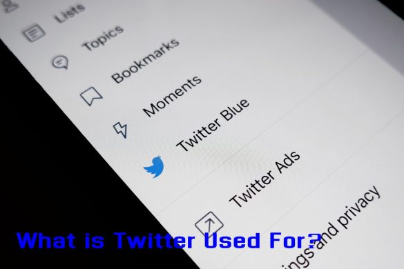 What is Twitter Used For?