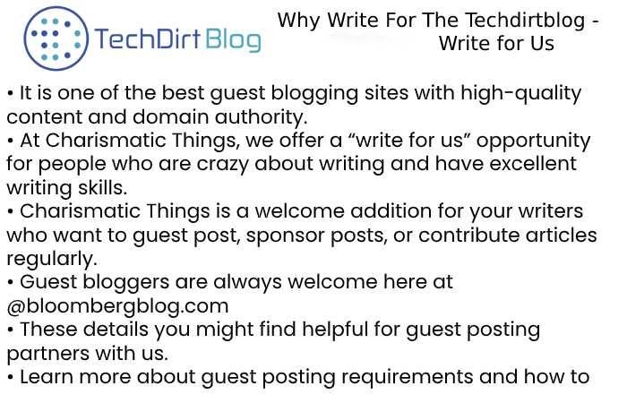 Why Write for Tech Dirt Blog– Marketing Campaign Write For Us