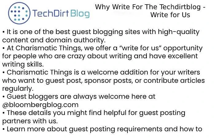 Why Write for Tech Dirt Blog– SEO Write For Us
