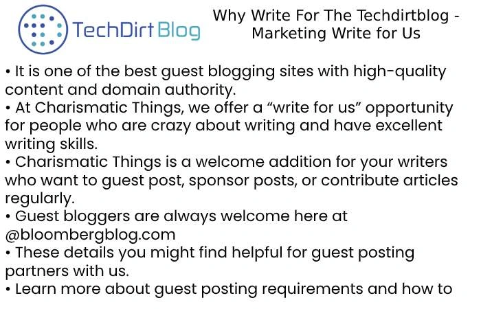 Why Write for Techdirtblog –  Marketing Write for Us
