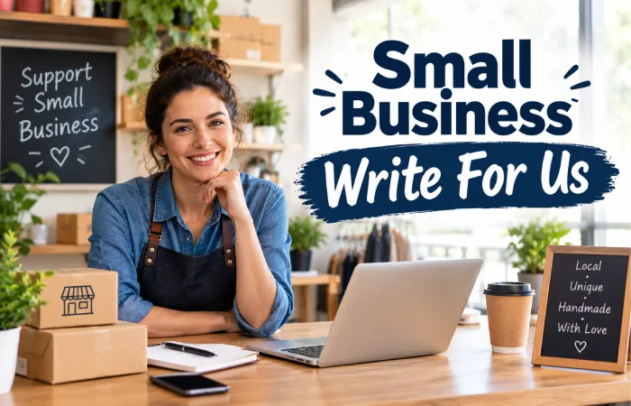 Small Business Write For Us